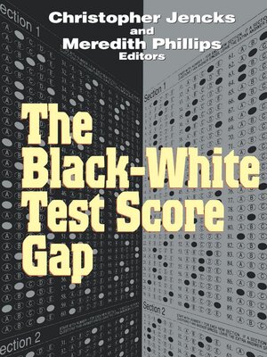 cover image of The Black-White Test Score Gap